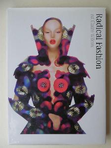 Fashion - Radical Fashion by Claire Wilcox